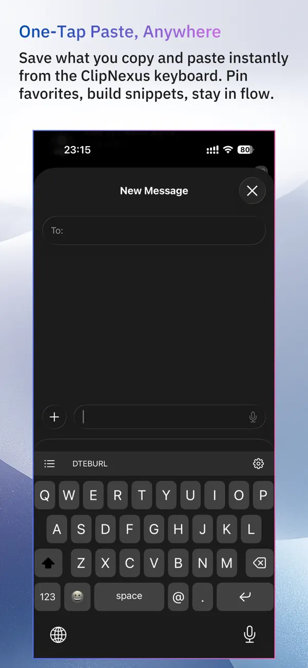 ClipNexus keyboard open below a new message